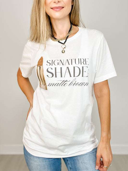 Signature Shades: Matte Brown Lipstick Graphic Tee