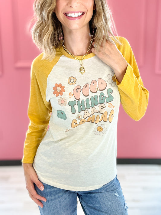 Good Things Are Coming 3/4 Sleeve Graphic Tee