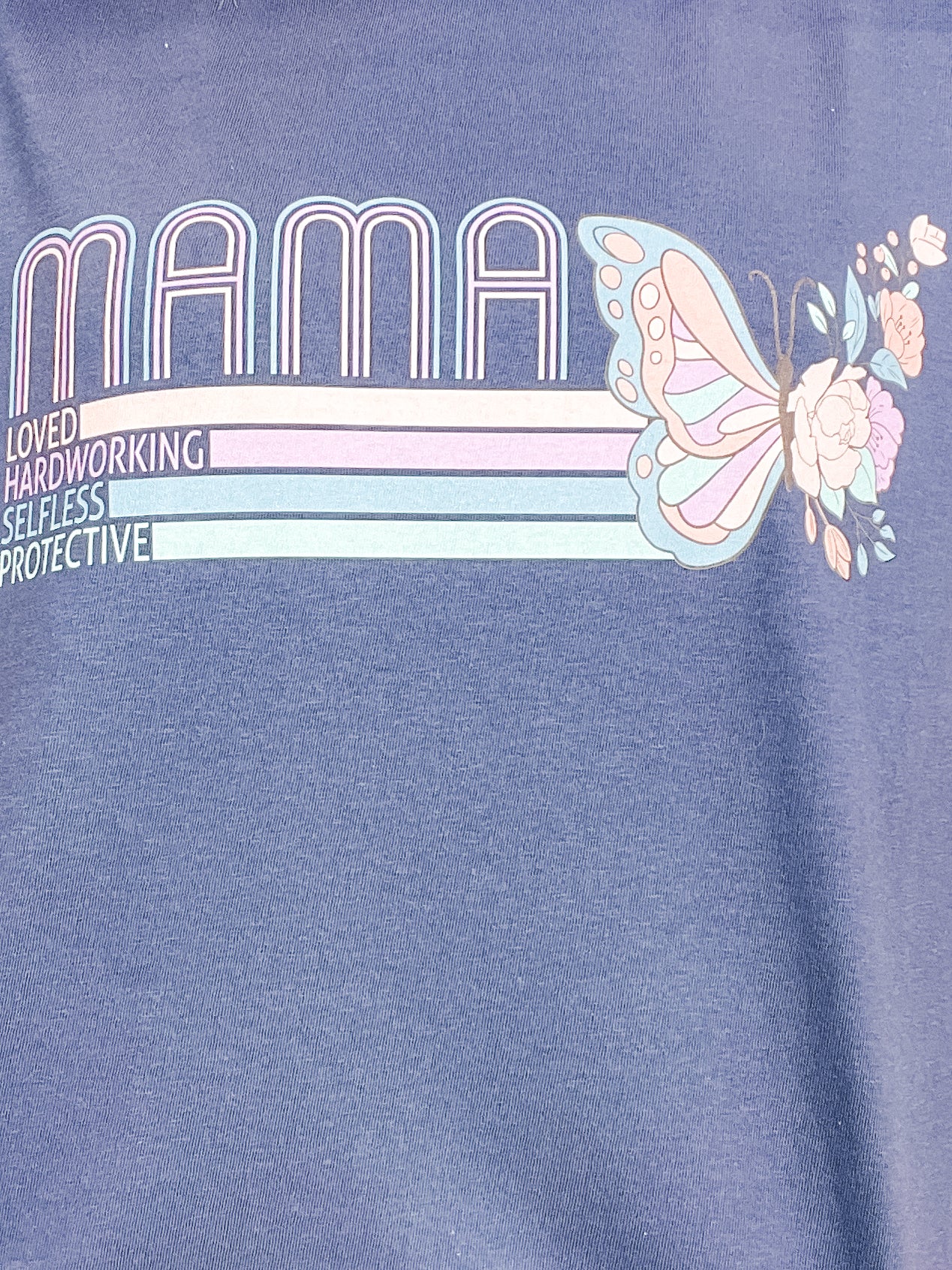 Loved, Hardworking, Selfless Mama Graphic Tee