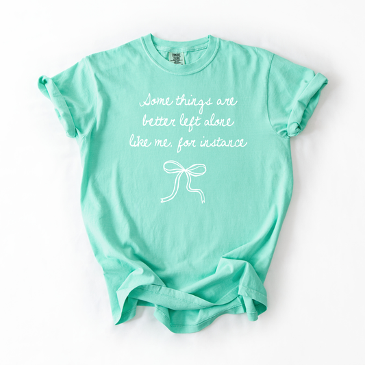 Better Left Alone Graphic Tee