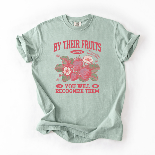 Recognize Them By Their Fruits Graphic Tee