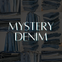 2025 MYSTERY DENIM