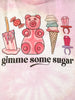 Gimme Some Sugar Tie Dye Graphic Tee