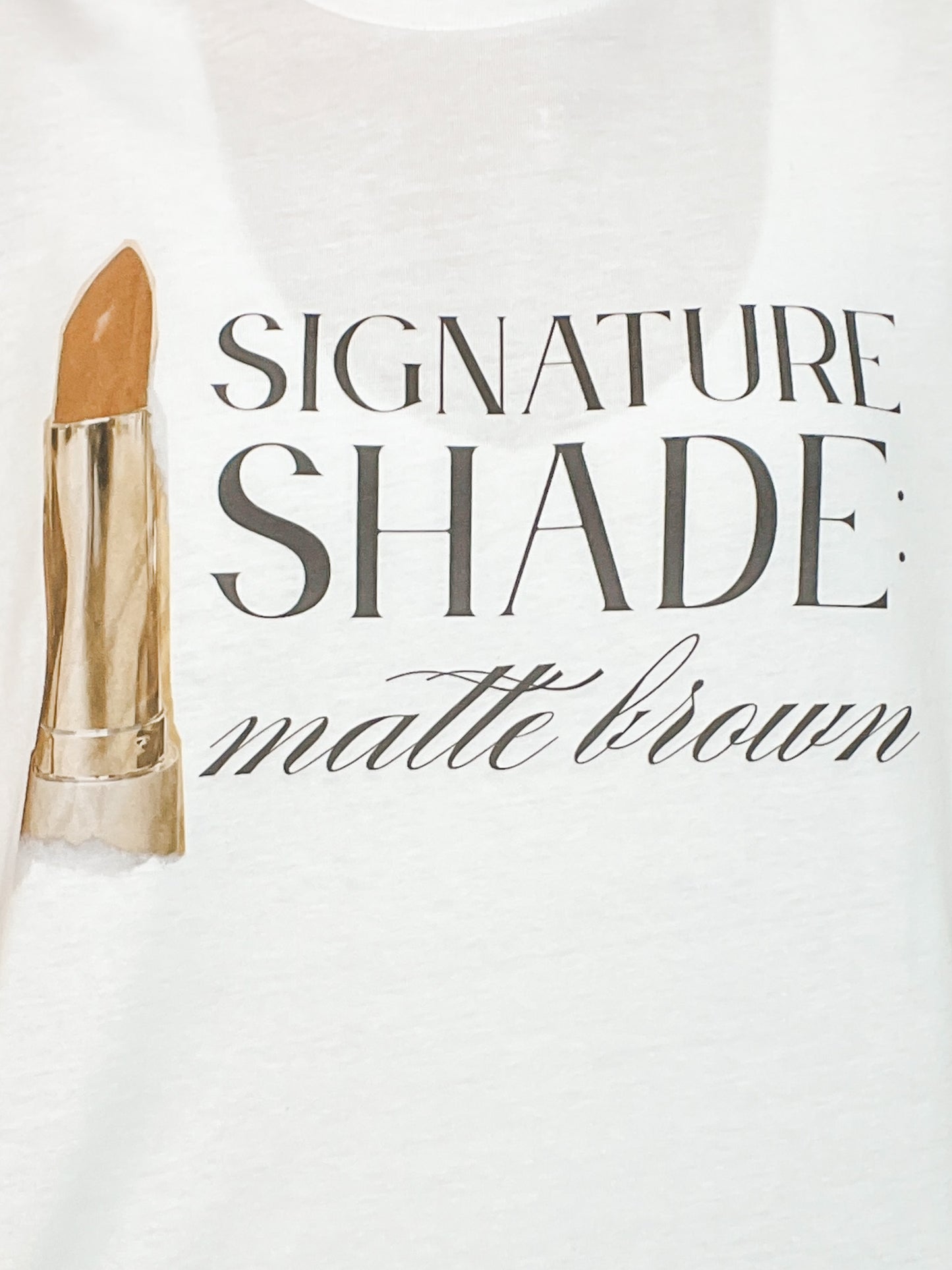 Signature Shades: Matte Brown Lipstick Graphic Tee