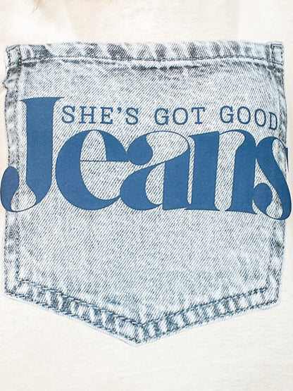 She's Got Good Jeans Graphic Tee