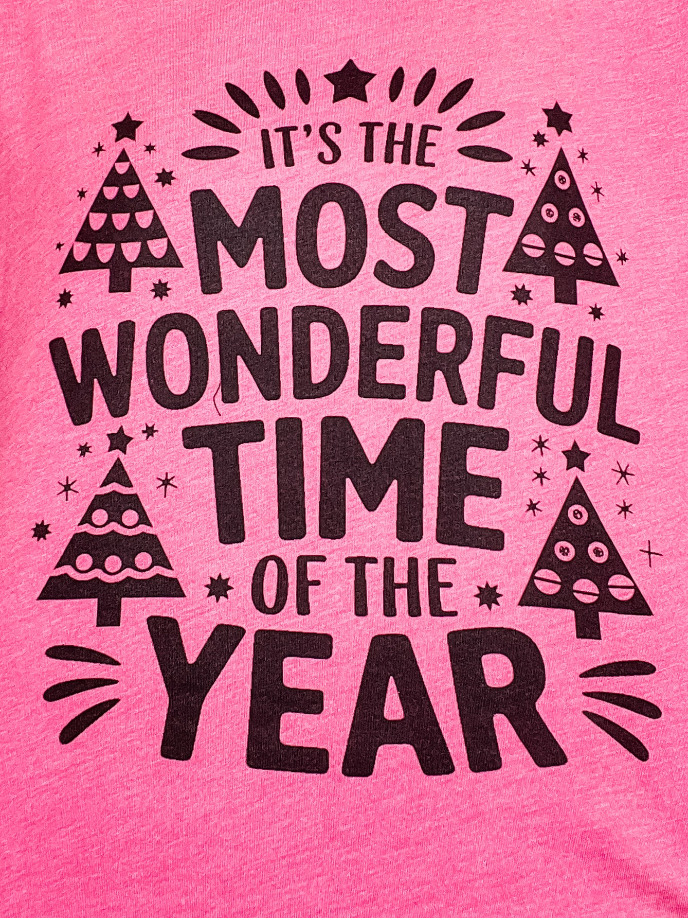 It's The Most Wonderful Time of The Year Graphic Tee