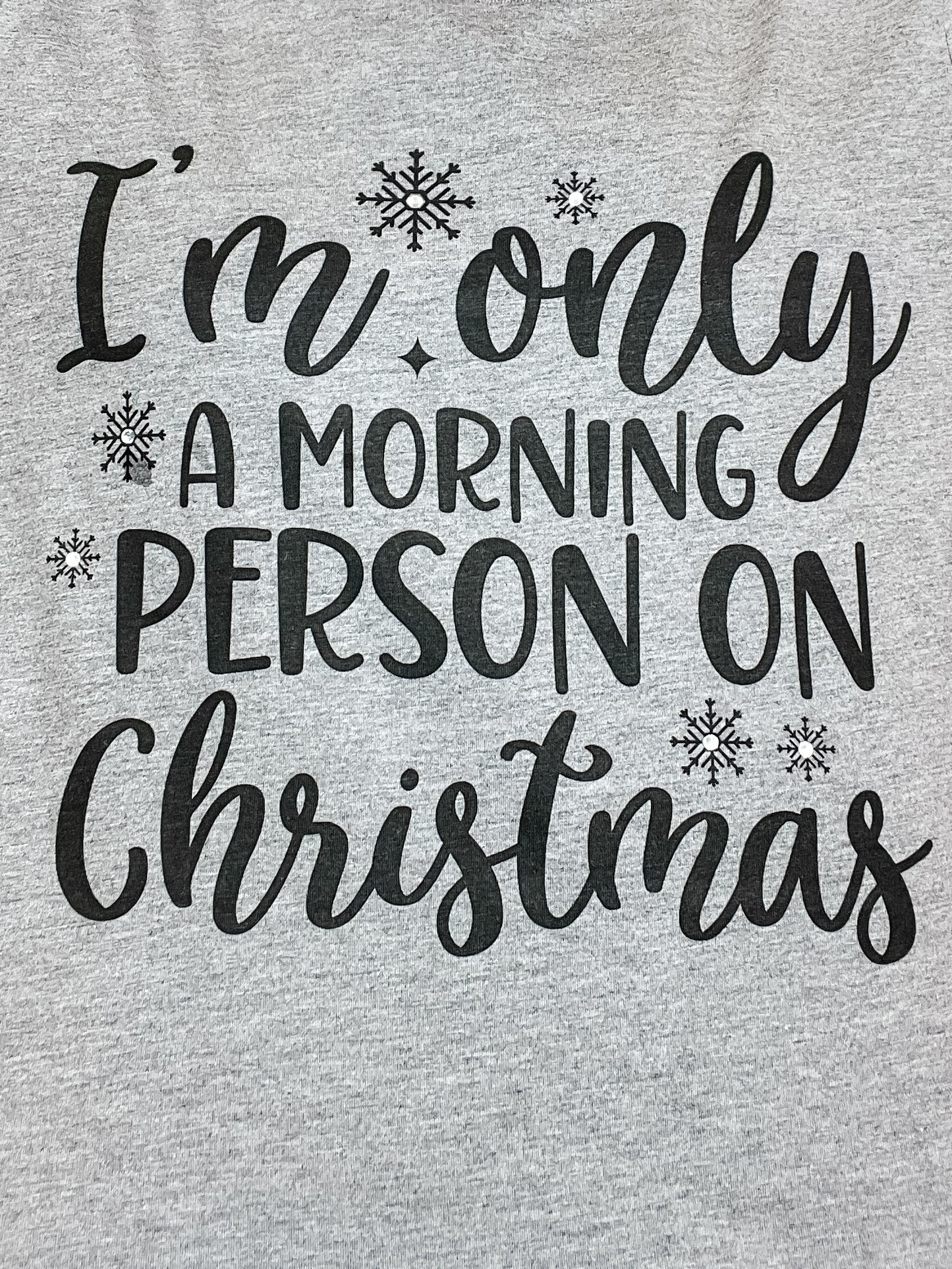 Only a Morning Person on Christmas Rhinestone Graphic Tee