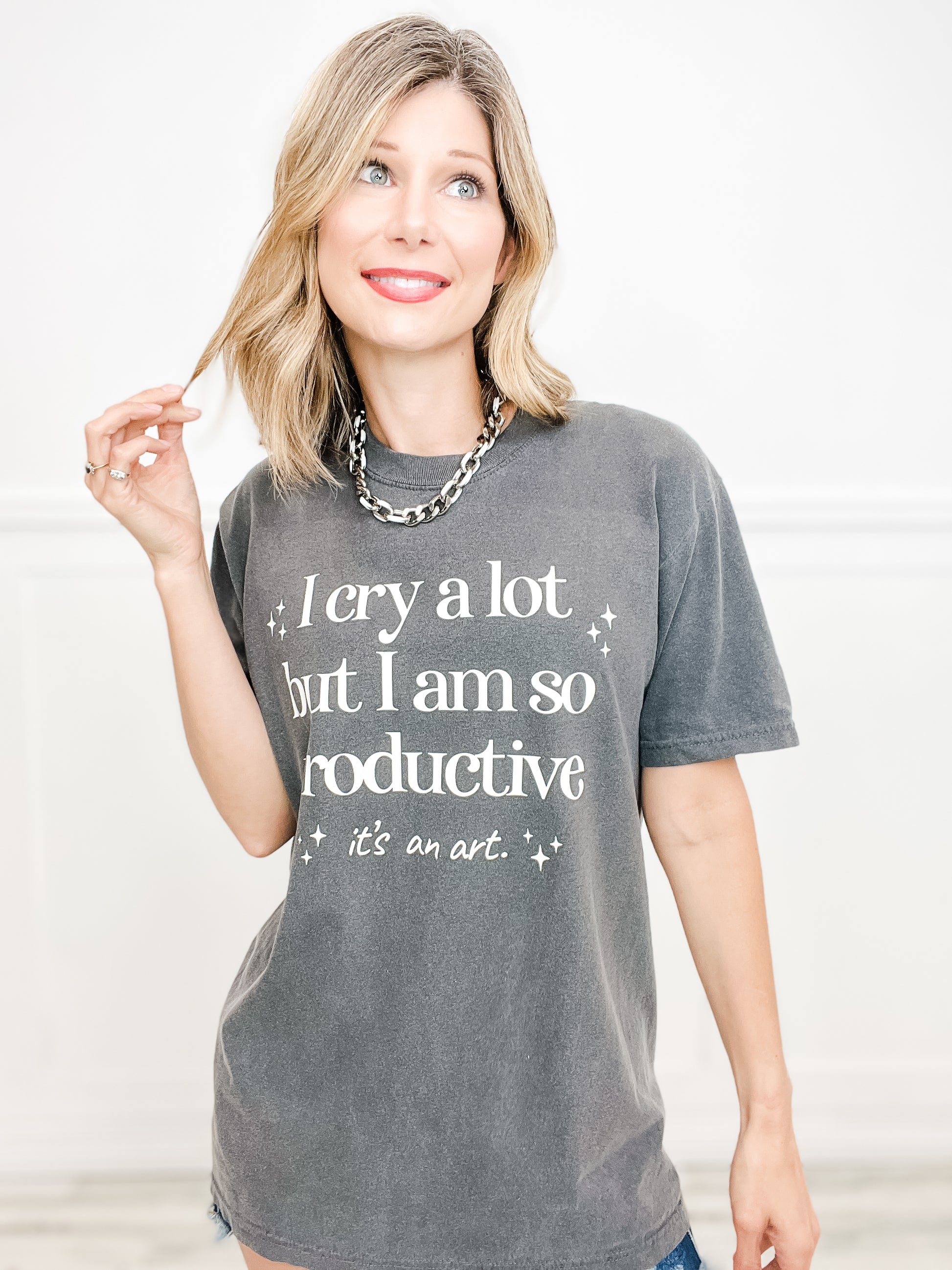 I Cry a Lot But I Am So Productive Graphic Tee