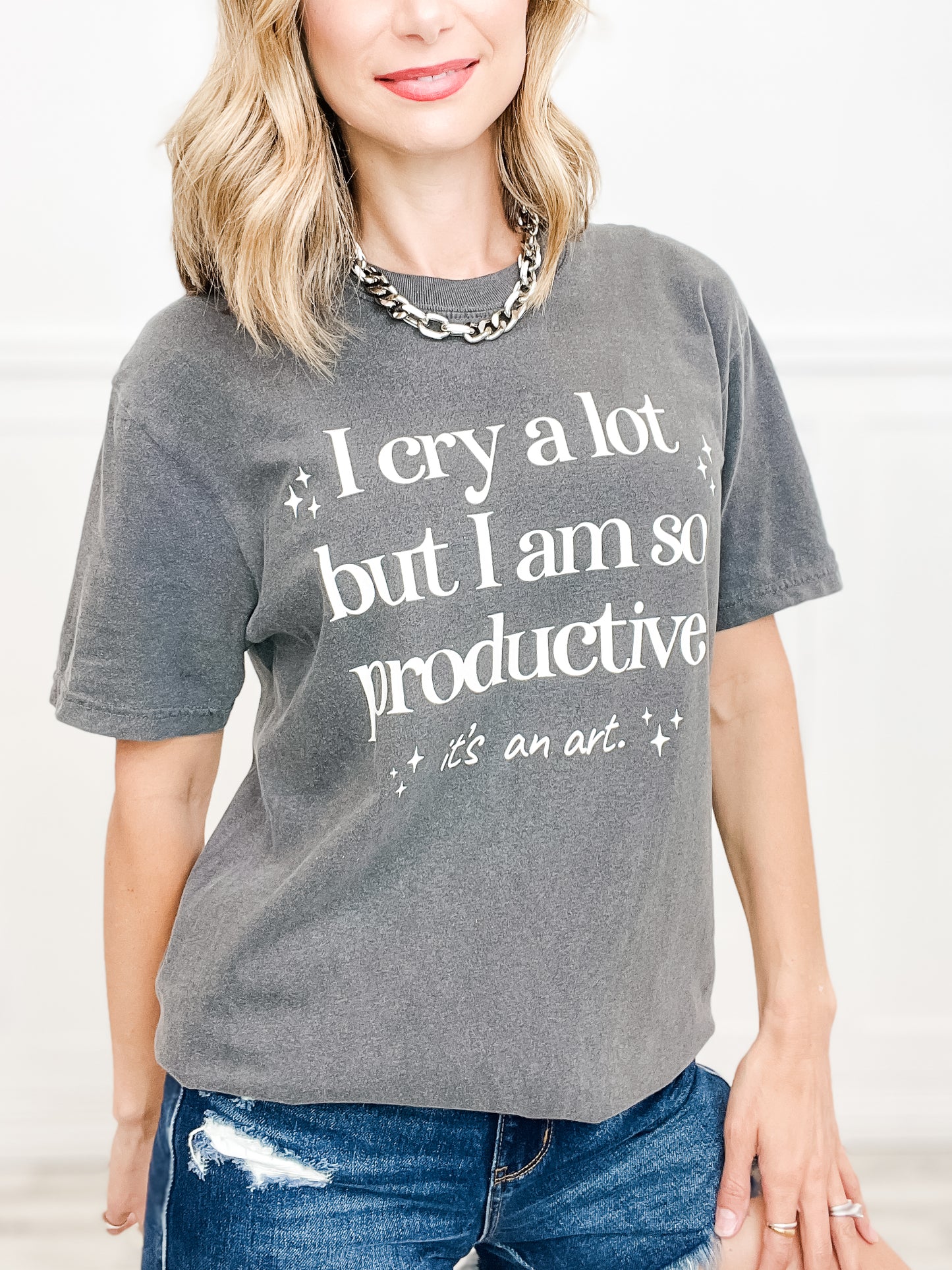 I Cry a Lot But I Am So Productive Graphic Tee