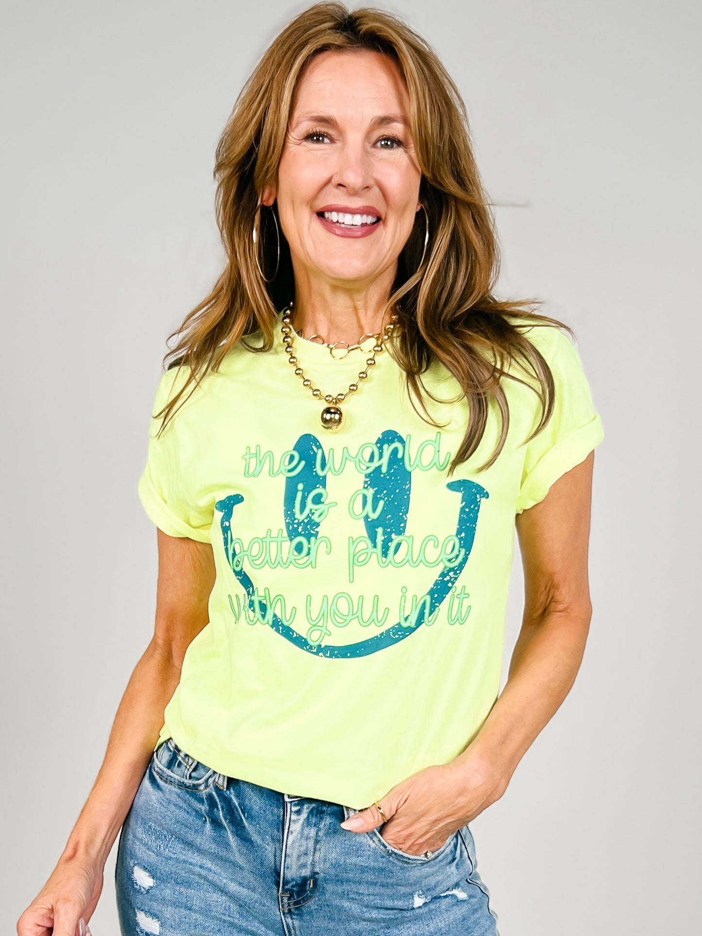 The World Is A Better Place With You In It Graphic Tee