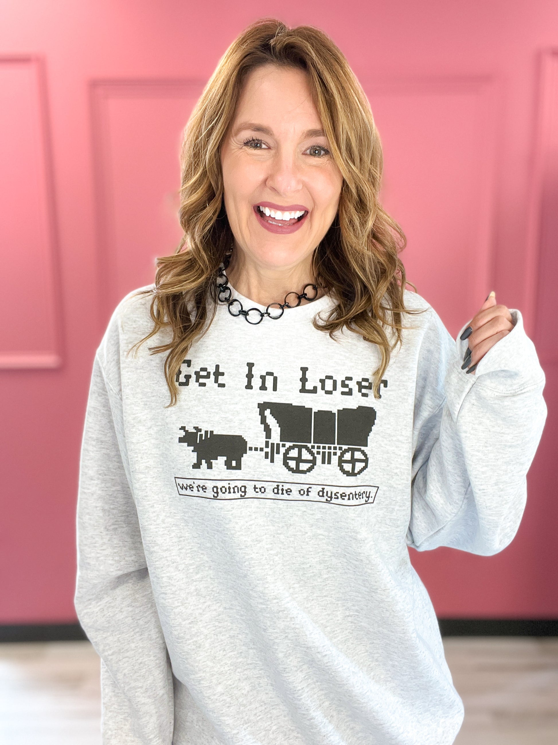 Get In Loser Oregon Trail Graphic Sweatshirt