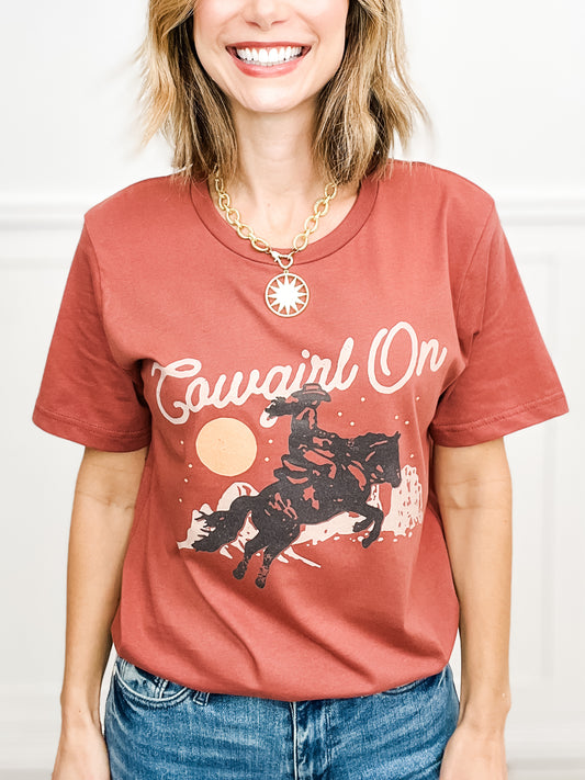 Cowgirl On Graphic Tee