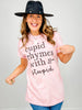 Cupid Rhymes With Stupid Graphic Tee