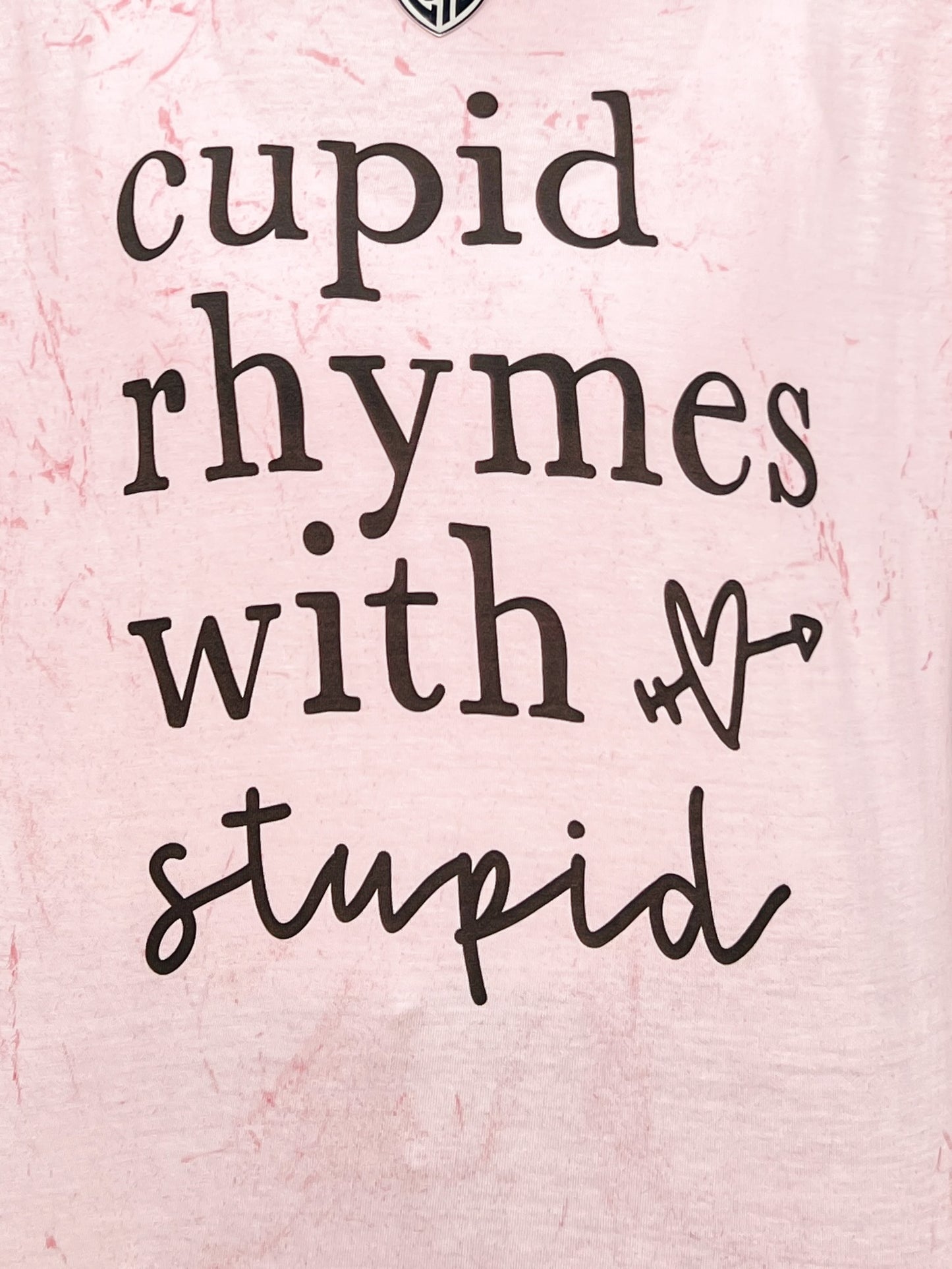 Cupid Rhymes With Stupid Graphic Tee