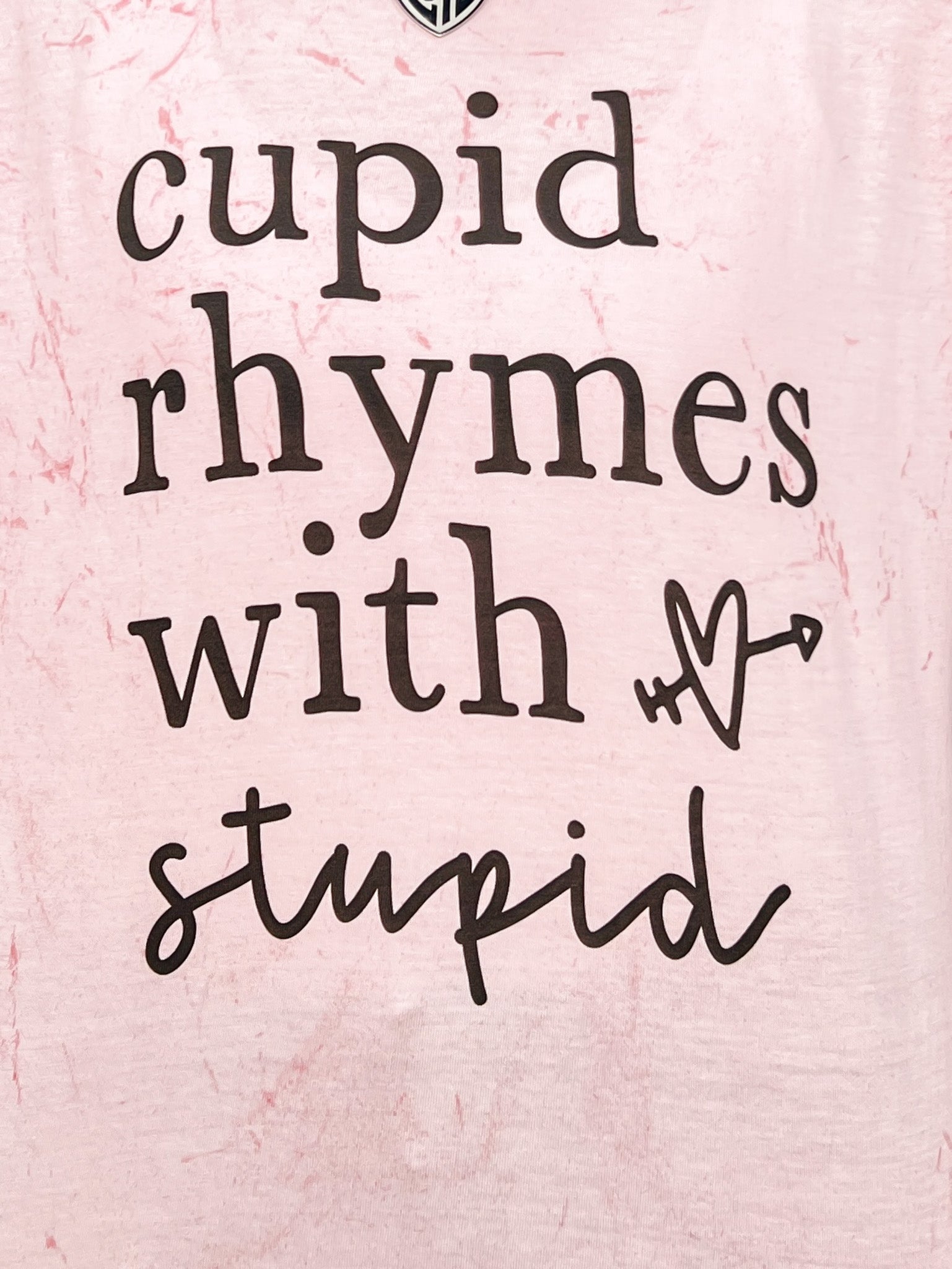 Cupid Rhymes With Stupid Graphic Tee