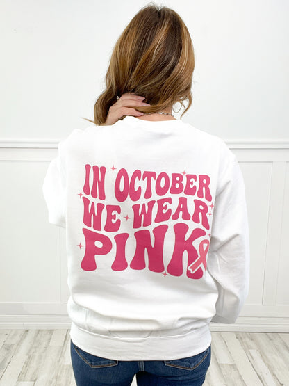 In October We Wear Pink Graphic Sweatshirt Top