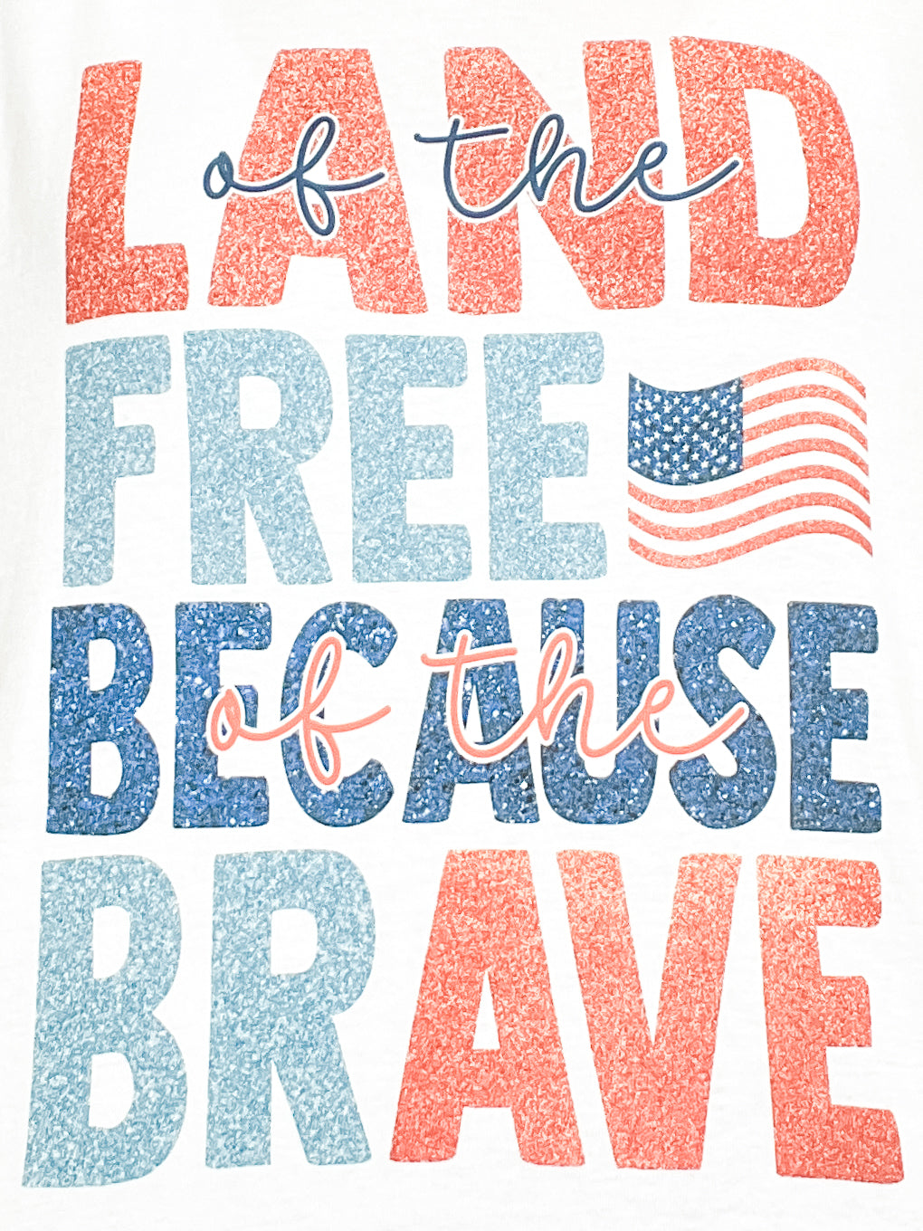 Land of The Free Because of The Brave Graphic Tee