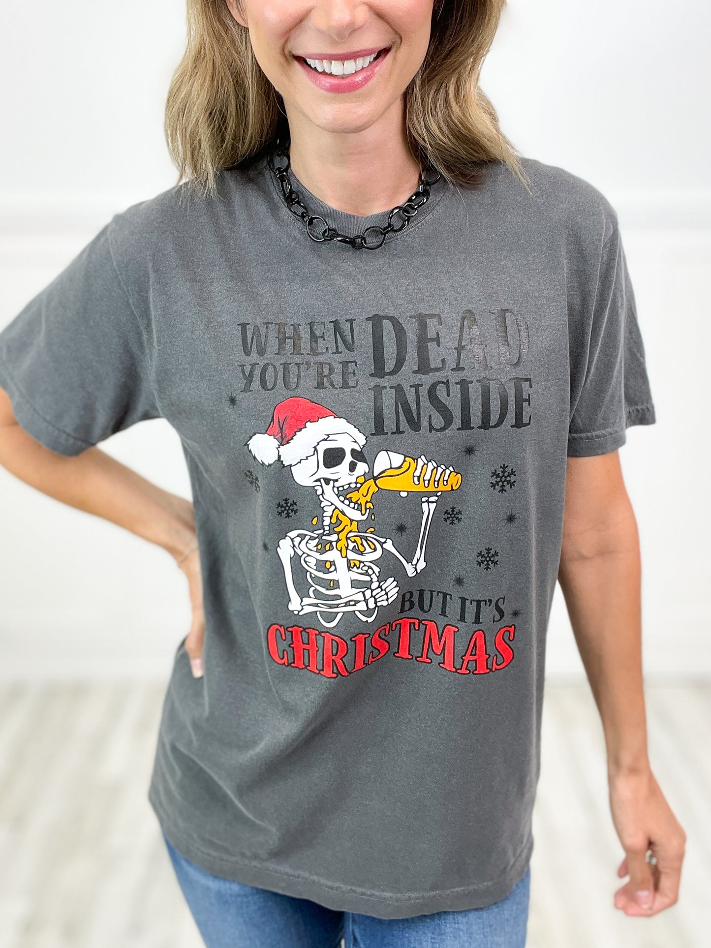 When You're Dead Inside But It's Christmas Graphic Tee