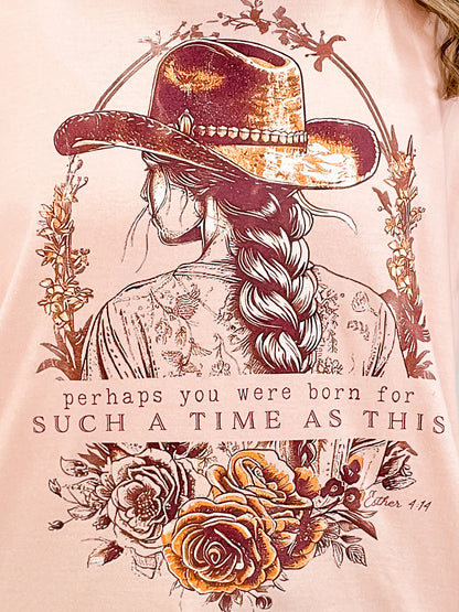 Born For Such a Time as This Graphic Tee