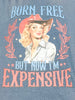 I'm Expensive Graphic Tee