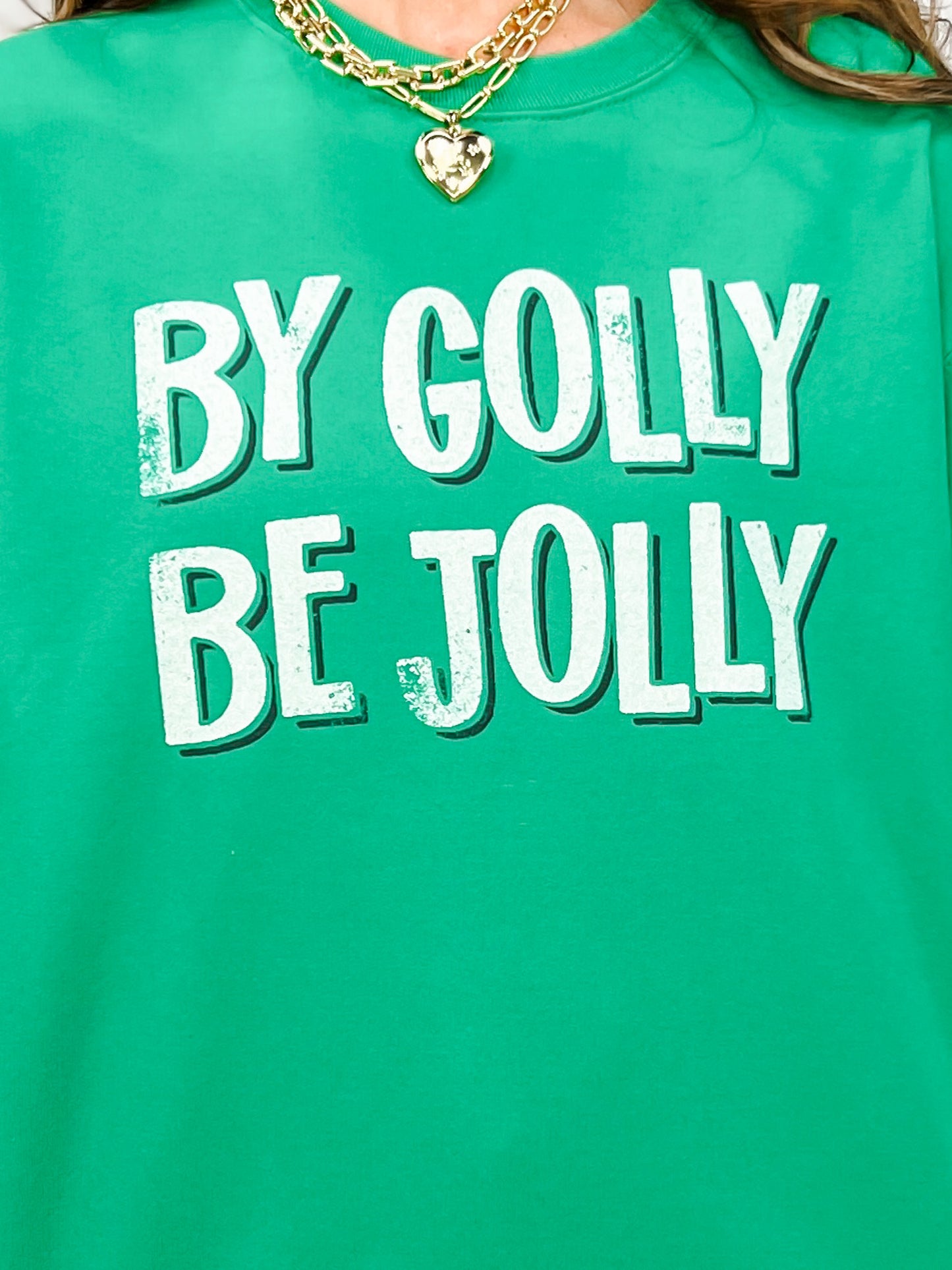 By Golly Be Jolly Graphic Sweatshirt