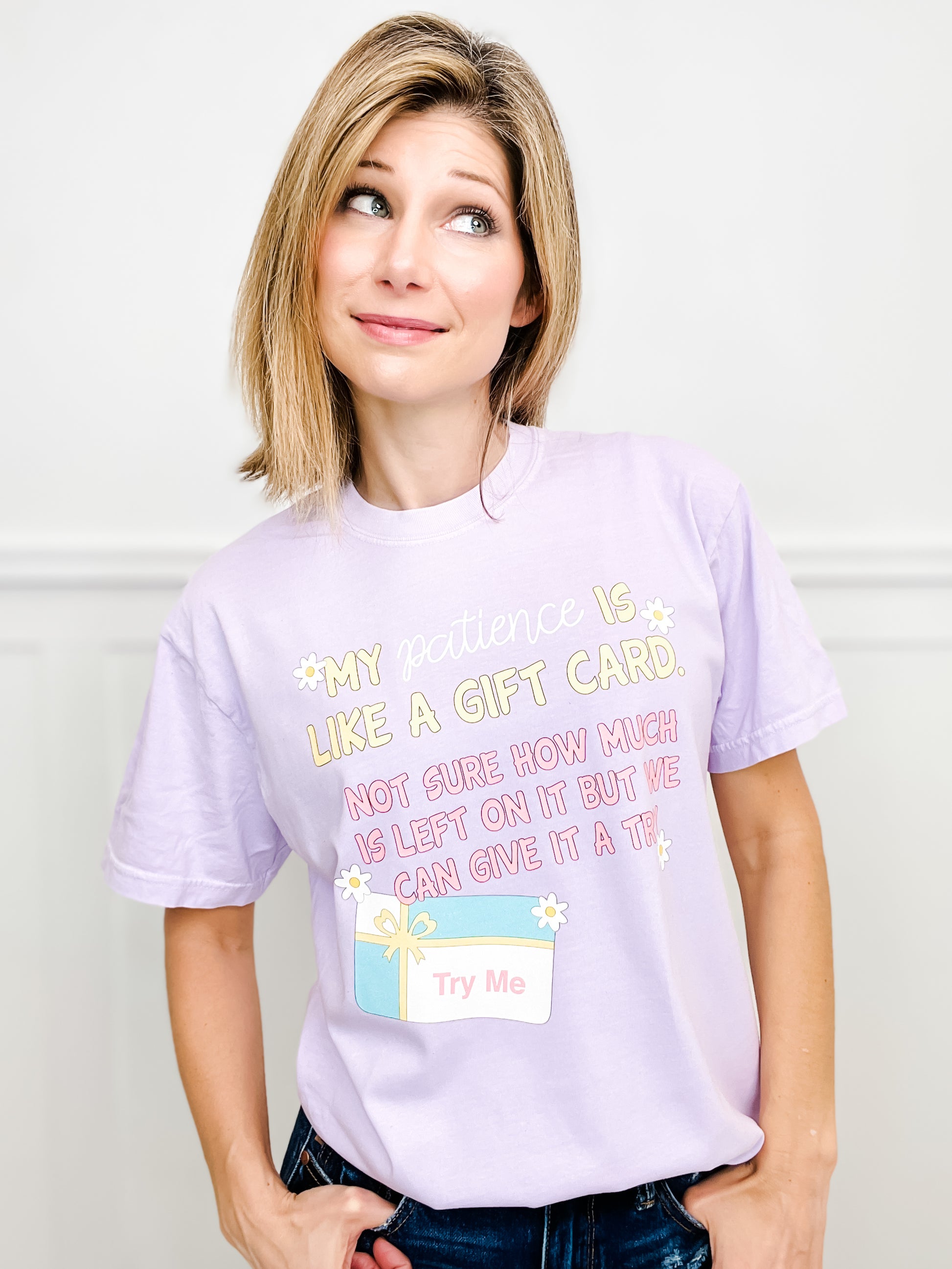 Patience Like a Gift Card Graphic Tee