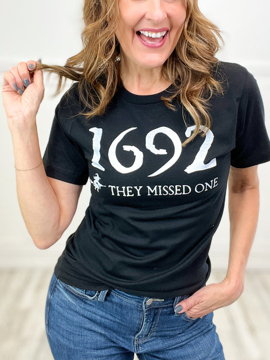 Salem 1692 They Missed One Graphic Tee