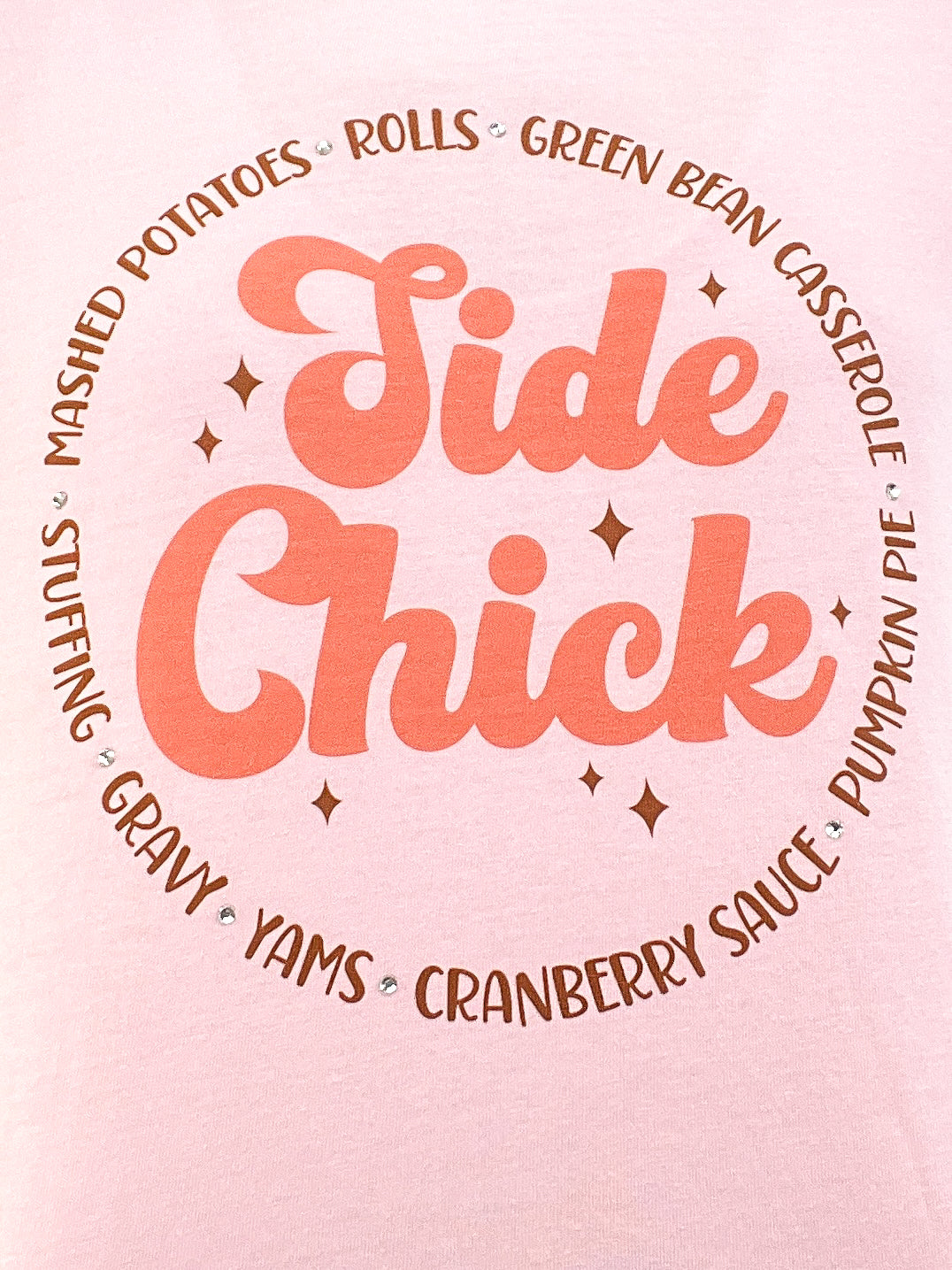 Side Chick Thanksgiving Graphic Tee