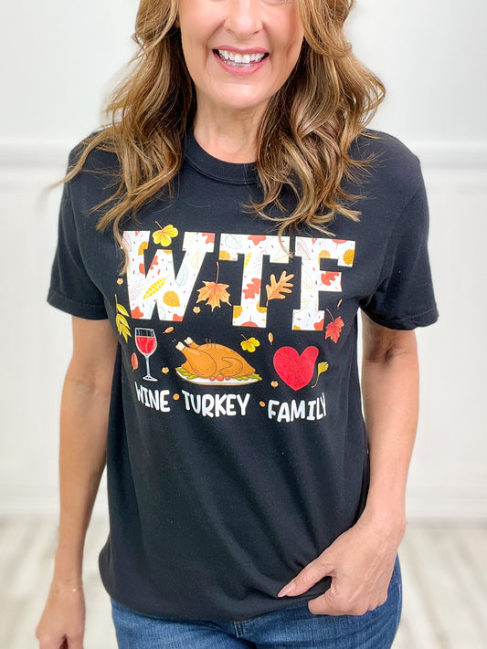 WTF Wine Turkey Family Graphic Tee