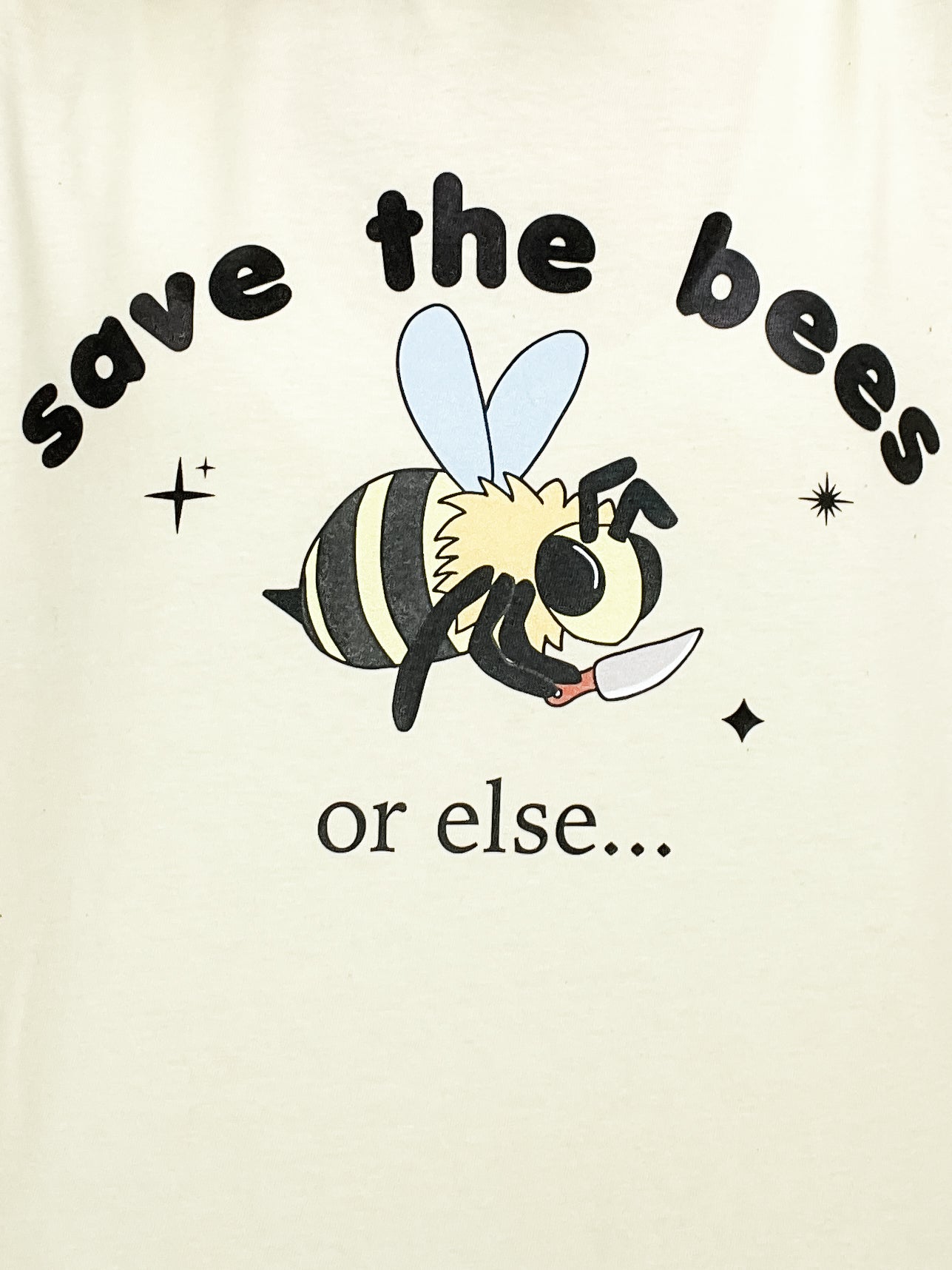 Save The Bees... Or Else Graphic Tee