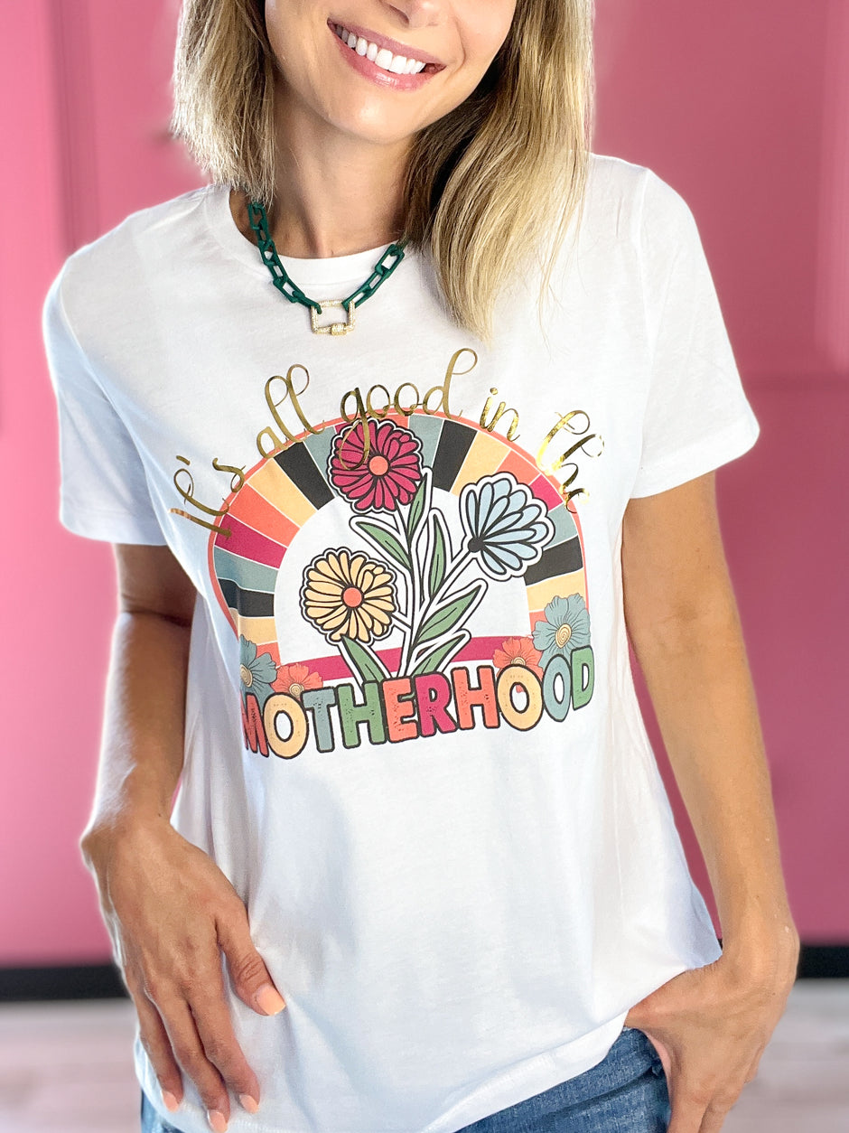 It's All Good In The Motherhood Graphic Tee with Bling