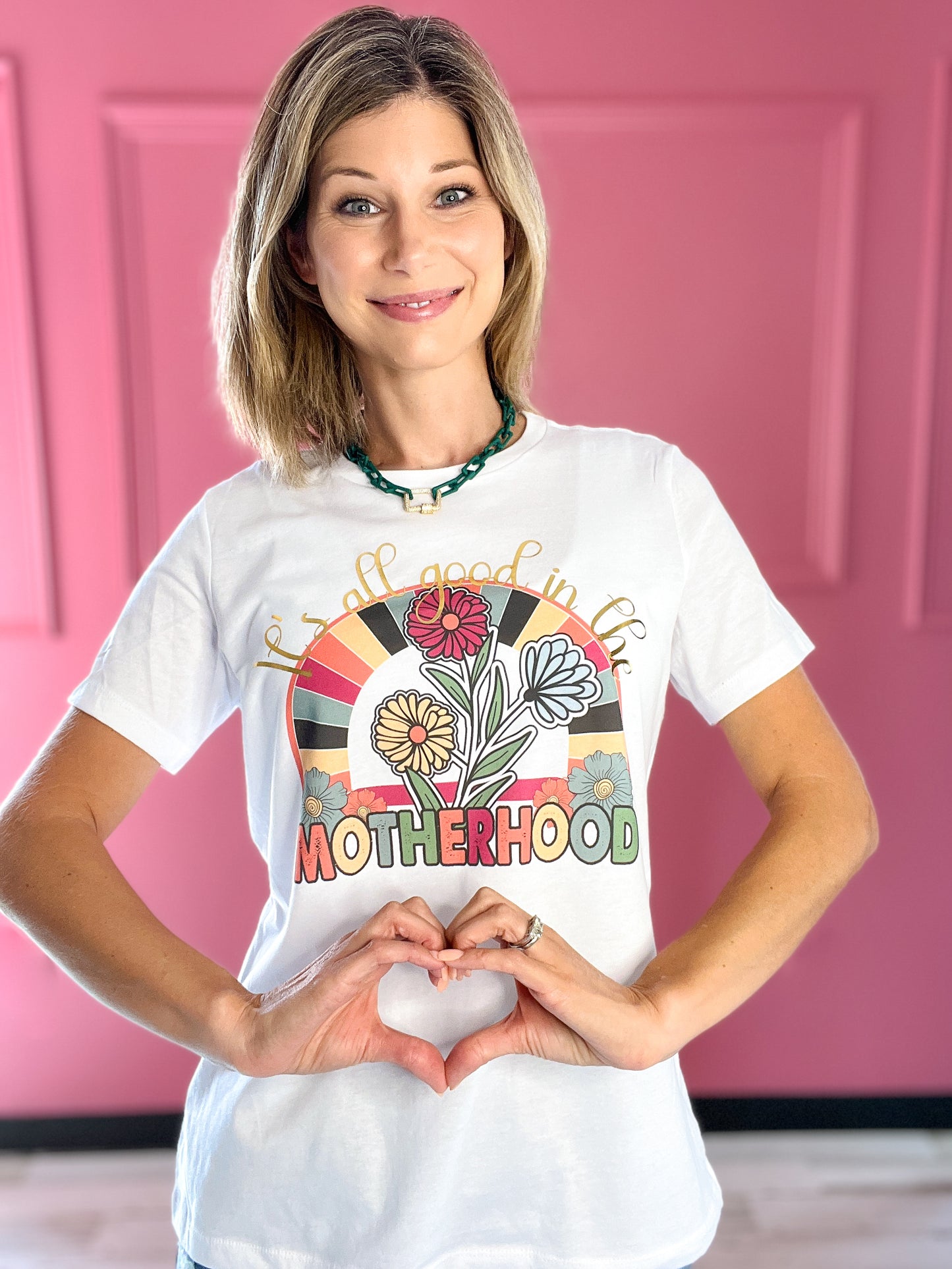 It's All Good In The Motherhood Graphic Tee