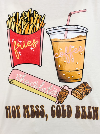 Hot Mess, Cold Brew Graphic Tee