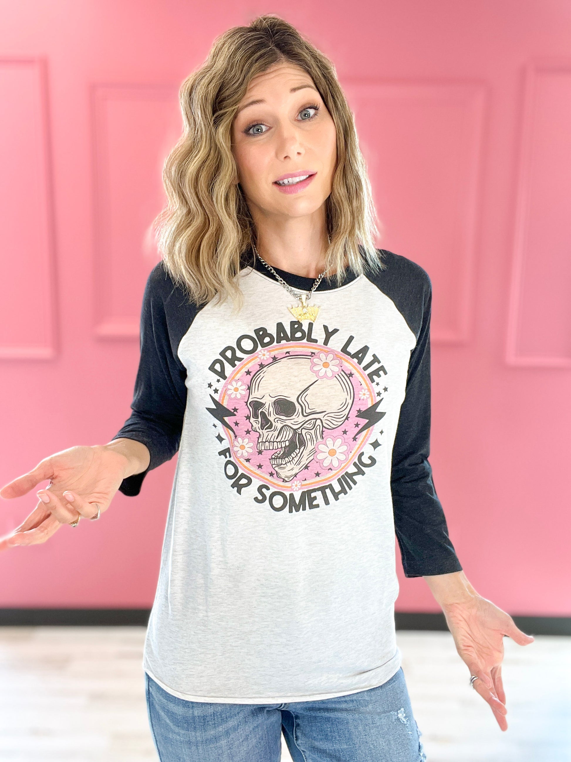 Probably Late 3/4 Sleeve Graphic Tee