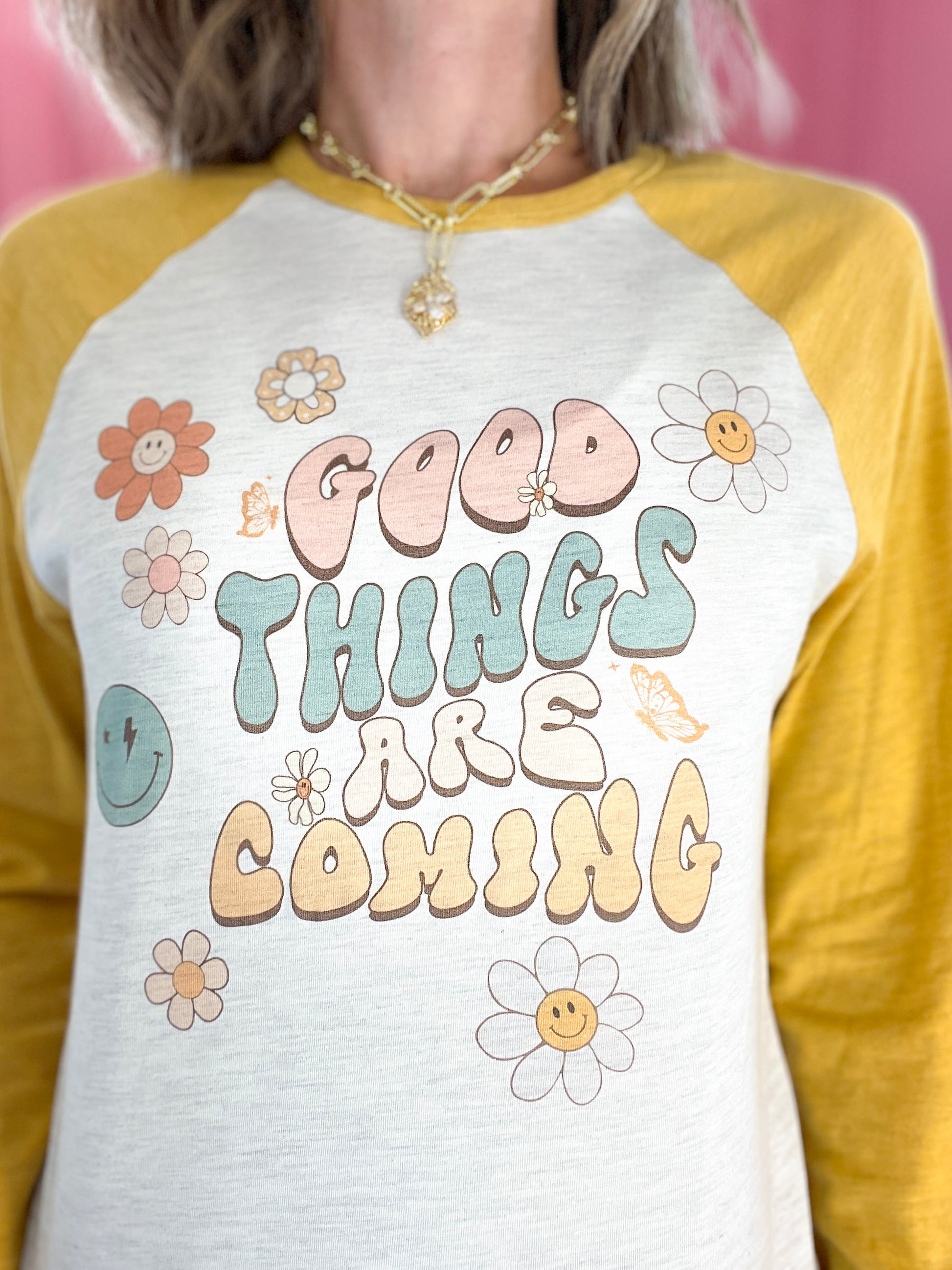 Good Things Are Coming 3/4 Sleeve Graphic Tee