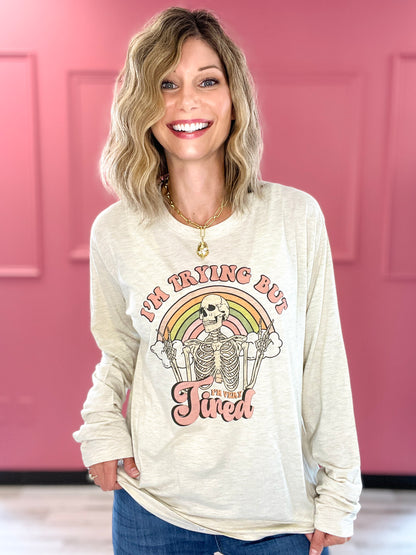I'm Trying But I'm Very Tired Long Sleeve Graphic Tee