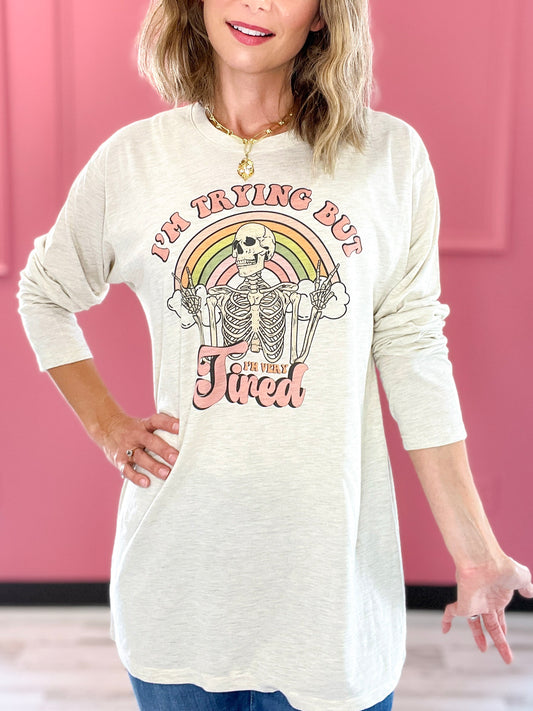 I'm Trying But I'm Very Tired Long Sleeve Graphic Tee