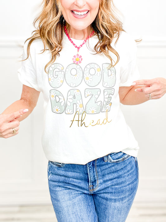 Good Daze Ahead Gold Foil Graphic Tee