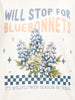 Will Stop For Bluebonnets Graphic Tee