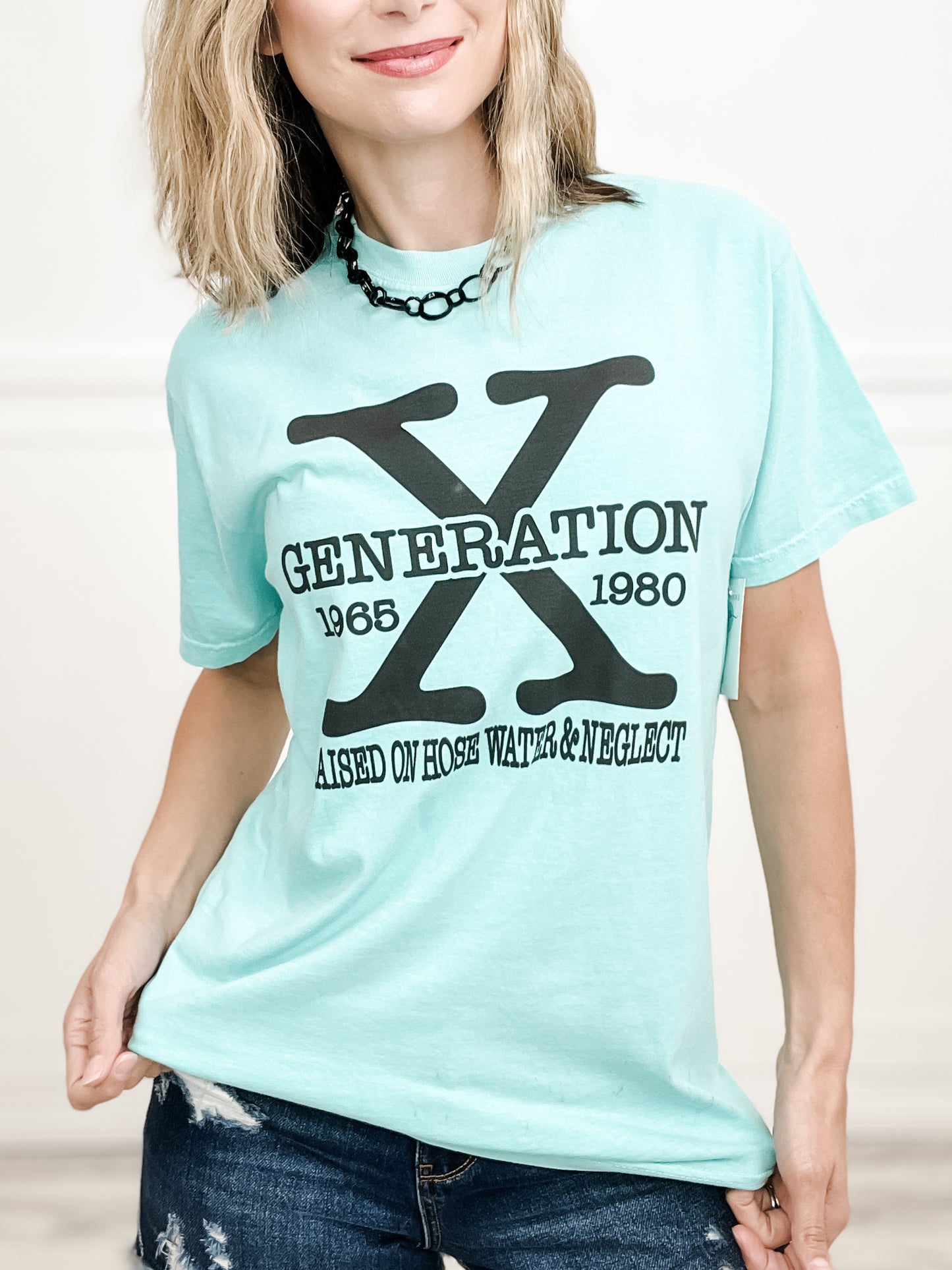 Gen X. Raised on Hose Water and Neglect Graphic Tee