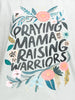 Praying Mamas Raising Warriors Graphic Tee