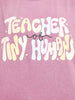 Teacher of Tiny Humans Graphic Tee