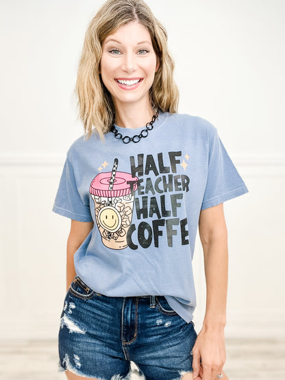 Half Teacher Half Coffee Graphic Tee