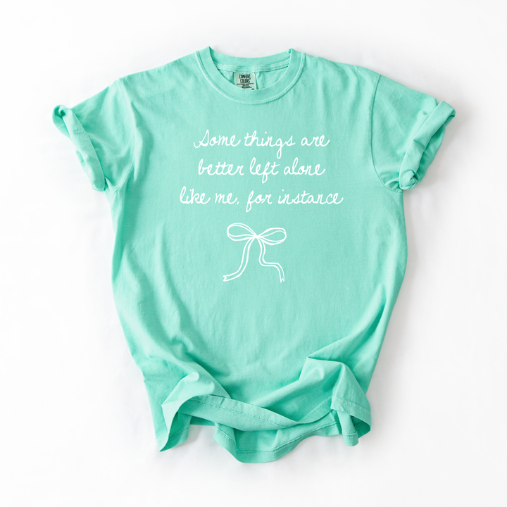Better Left Alone Graphic Tee