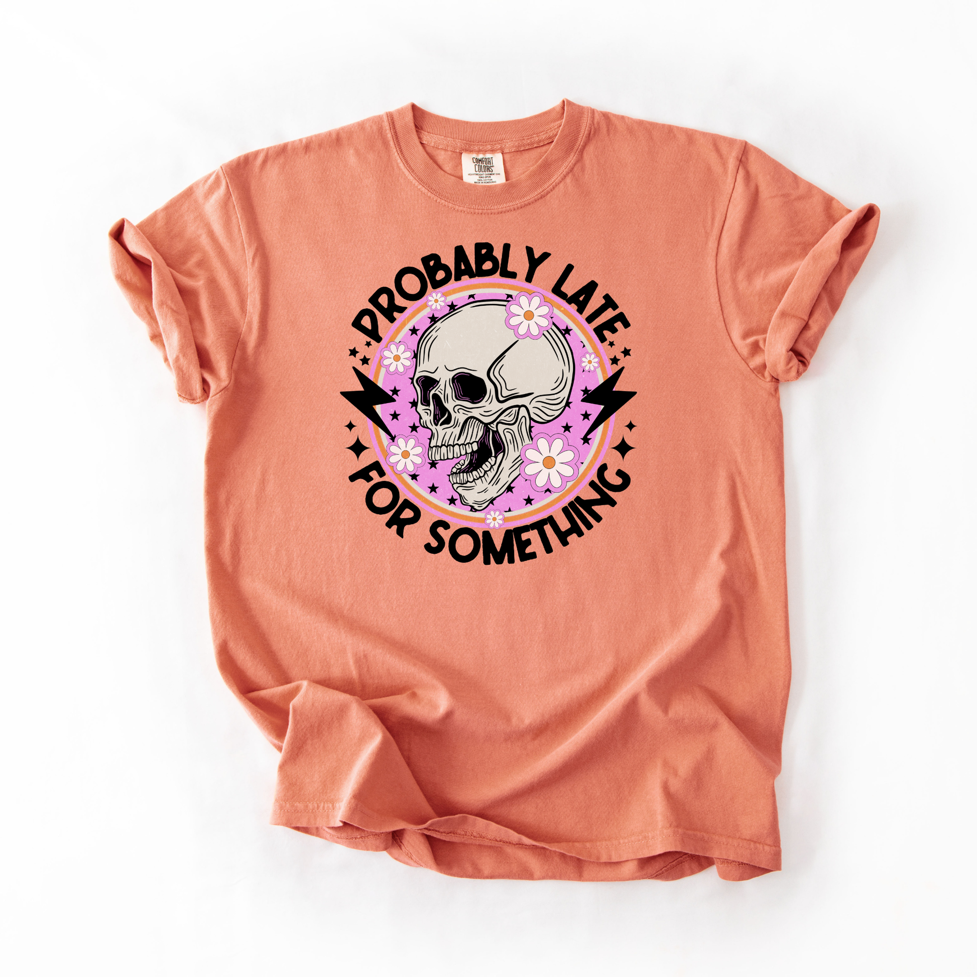 Probably Late For Something Graphic Tee