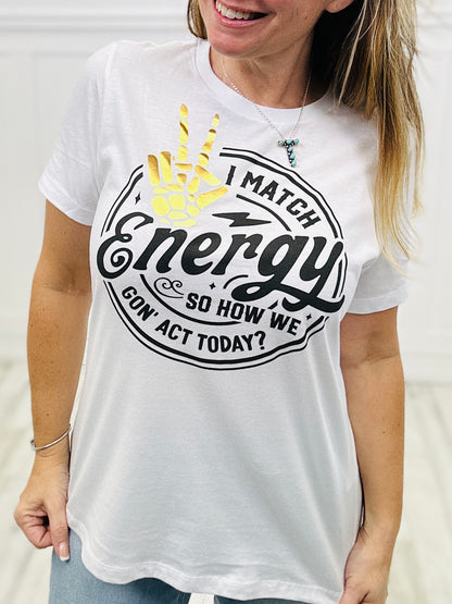 I Match Energy Foil Graphic T-Shirt