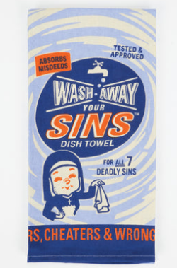 Wash Away Your Sins Dish Towel