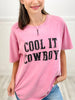 Cool It Cowboy Graphic Tee