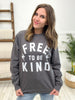 Free To Be Kind Sweatshirt