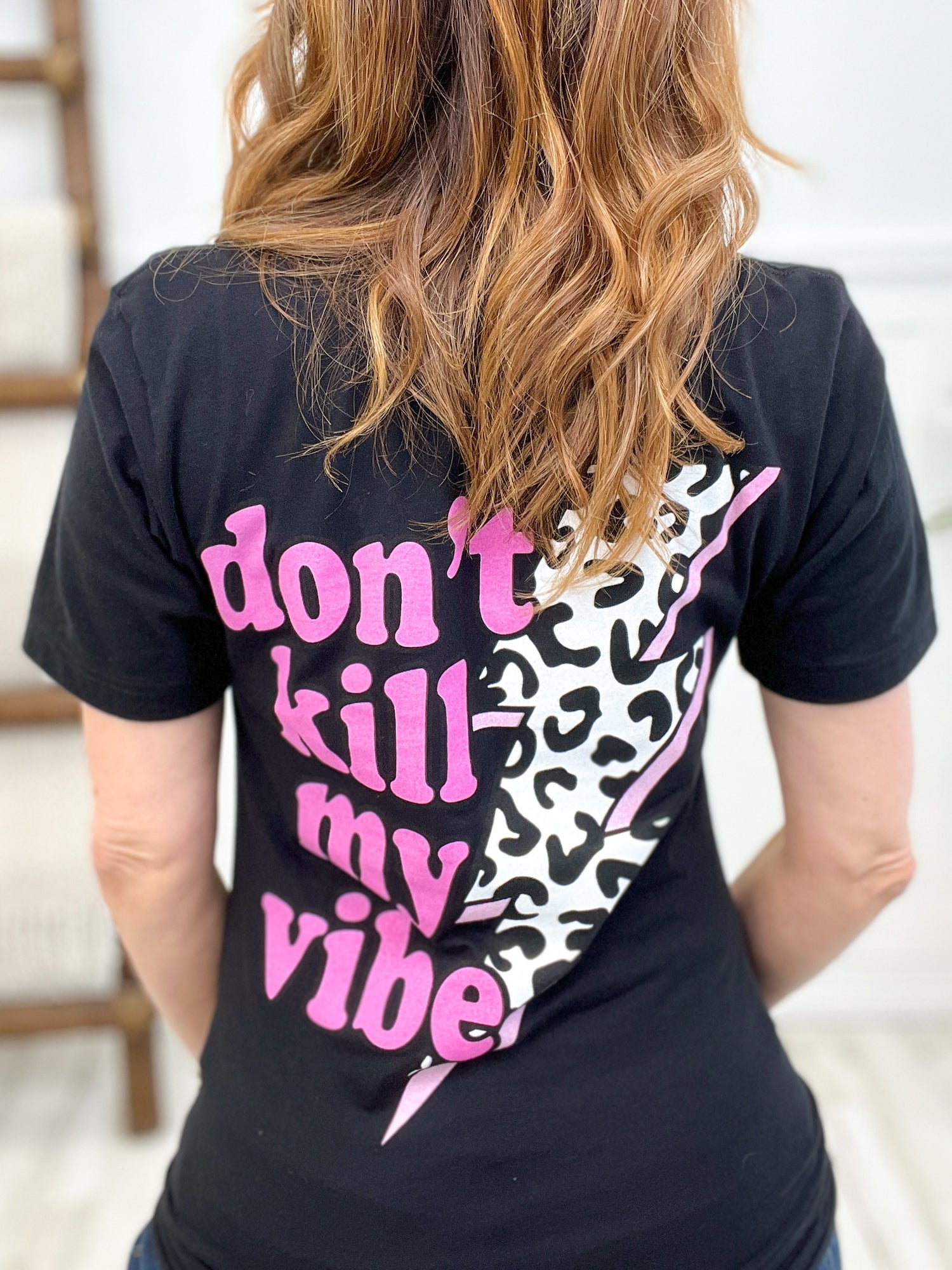 Don't Kill My Vibe Graphic Tee - IN STOCK